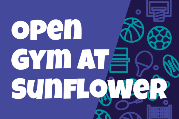 Graphic design promoting an "Open Gym at Sunflower" event. The background is split diagonally, with the left side featuring a solid purple color and the right side displaying a dark blue pattern of outlined sports equipment, including basketballs, soccer balls, ping pong paddles, footballs, and a volleyball net. The text "Open Gym at Sunflower" is written in large, bold, white letters with a playful, rounded font. The design emphasizes a sports and recreation theme.