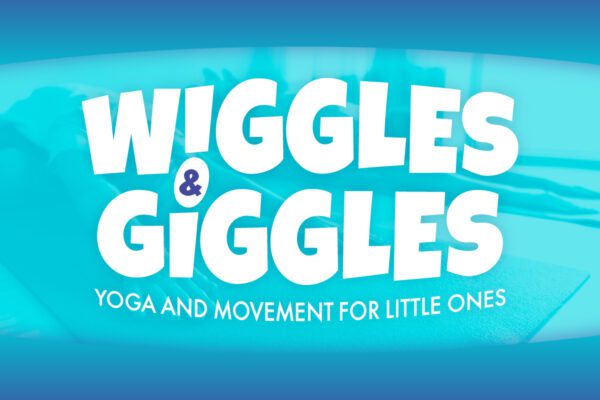 Bright promotional graphic for 'Wiggles & Giggles: Yoga and Movement for Little Ones.' The text features large, playful white font with 'Wiggles & Giggles' emphasized at the top, and a smaller subtitle beneath. The background is vibrant blue with a subtle image of children playing, set against a dark blue gradient border