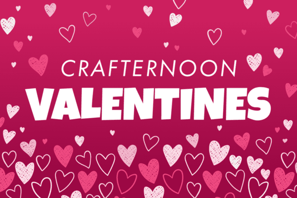 A vibrant graphic design featuring a pink gradient background decorated with an assortment of pink and white hearts in various sizes and styles, including solid, outlined, and textured patterns. The central text reads "CRAFTERNOON VALENTINES" in bold, white uppercase letters, with "Crafternoon" in a smaller, elegant font above the larger "VALENTINES."