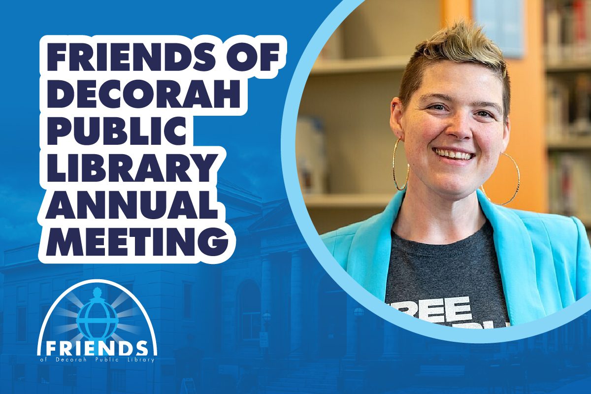 A promotional graphic for the "Friends of Decorah Public Library Annual Meeting" features a smiling individual with short, light brown hair styled with a blonde highlight, wearing large hoop earrings, a gray t-shirt with partially visible white text, and a bright blue blazer. The person is positioned in a circular frame on the right side, with bookshelves in the background. On the left side, bold white and navy blue text announces the event. Below the text is the "Friends of Decorah Public Library" logo, which includes a stylized open book with a sunburst design. The background is a blue-tinted image of a library building.